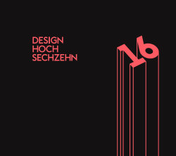 Designhoch16 Ausstellung des Studiengang Produktdesign der Hochschule Hannover