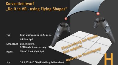 Kurzzeitentwurf “Do it in VR -using Flying Shapes”