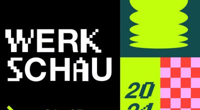 WERKSCHAU | 24. Mai bis 27. Mai